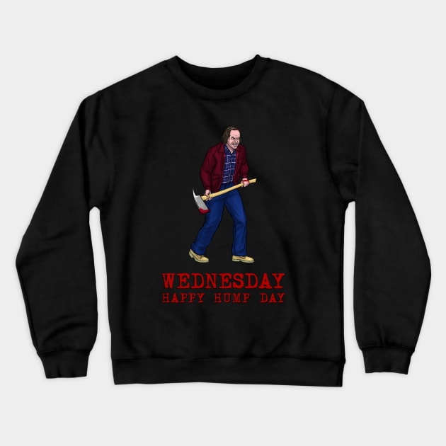 Wednesday Happy Hump Day Crewneck Sweatshirt by PreservedDragons